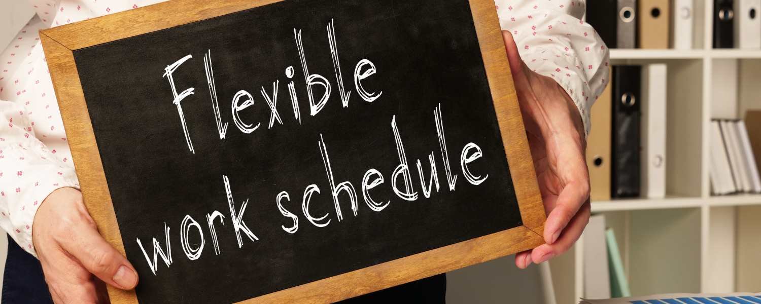 Flexible Work Schedule

